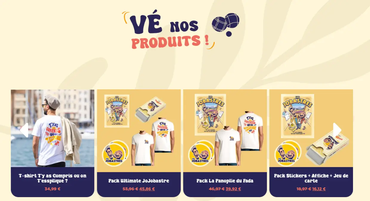 Section ve nos produits Les Jobastres